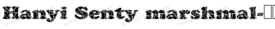 Hanyi Senty marshmal字体转换